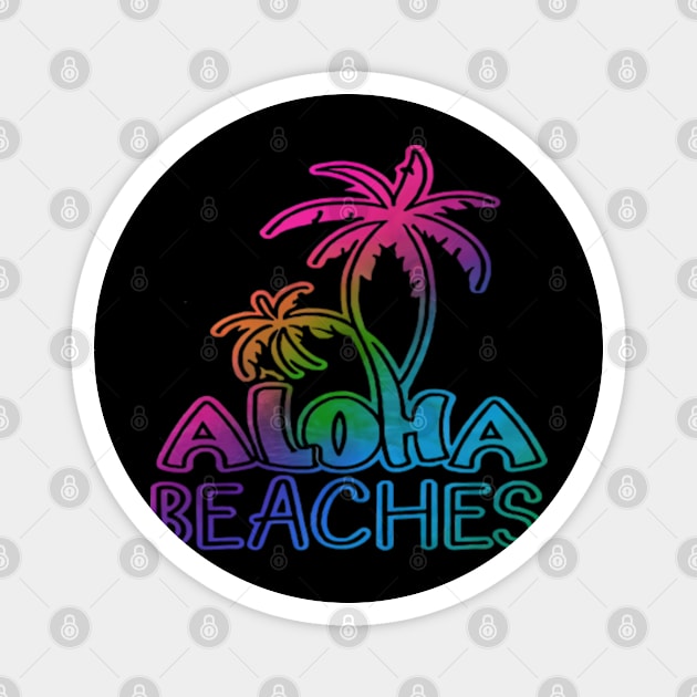 Aloha Beaches Magnet by WyldbyDesign